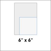 6" x 6"